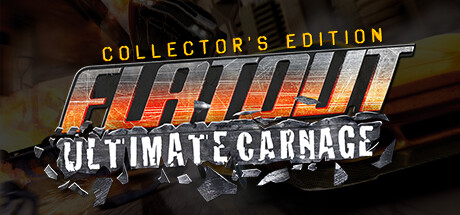 FlatOut: Ultimate Carnage Collector's Edition